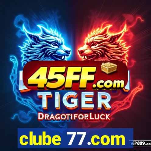 clube 77.com